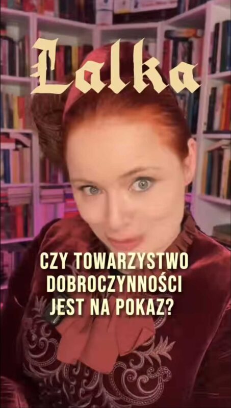 Towarzystwo Dobroczynności w Lalce – jarmarczna dobroczynność?